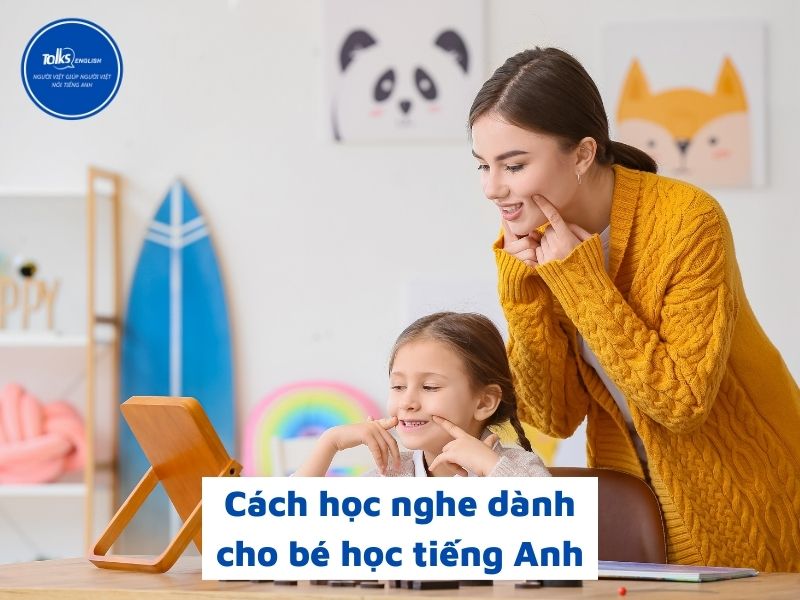 cach-hoc-nghe-danh-cho-be-hoc-tieng-anh